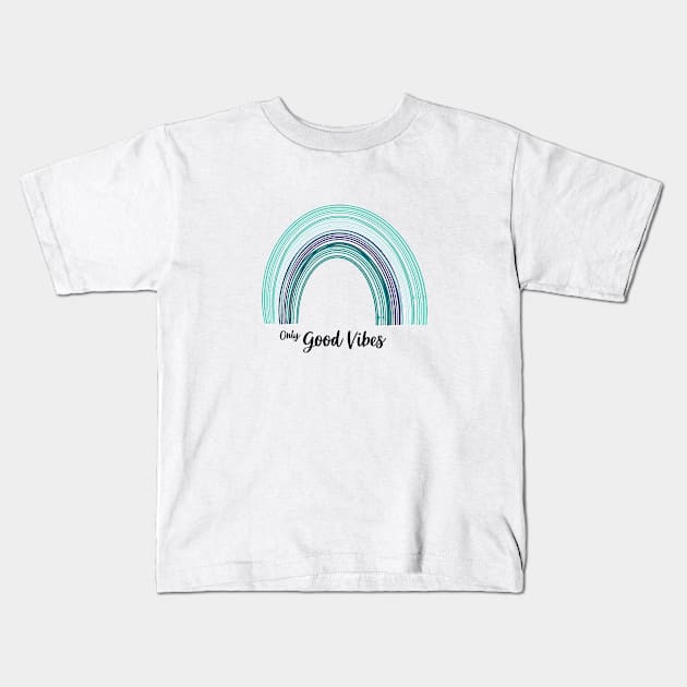 Only good vibes. Rainbow gift boho t-shirt Kids T-Shirt by Lobster Pixels